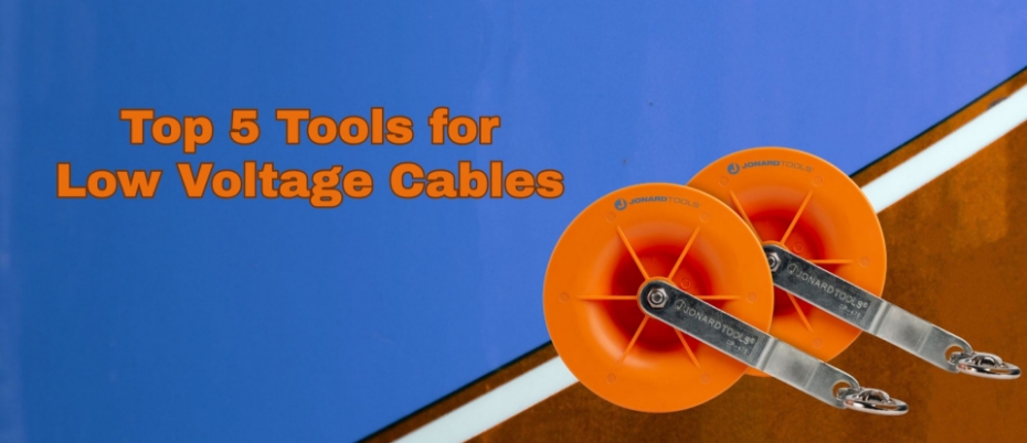 Top 5 Must-Have Tools for Low-Voltage Cable Runs
